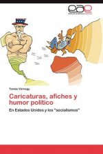 Caricaturas, afiches y humor politico