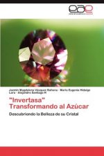 Invertasa Transformando Al Azucar