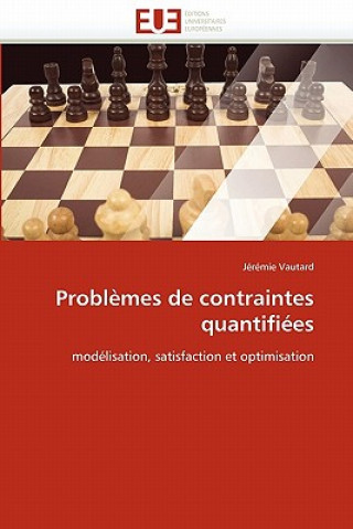Probl mes de Contraintes Quantifi es