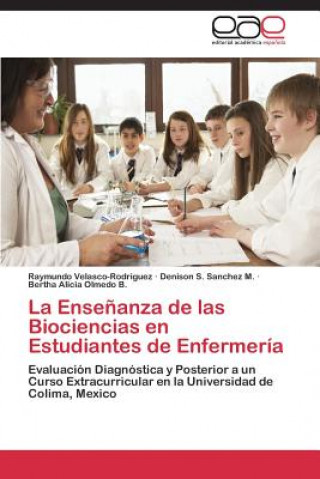 Ensenanza de las Biociencias en Estudiantes de Enfermeria