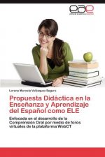 Propuesta Didactica en la Ensenanza y Aprendizaje del Espanol como ELE