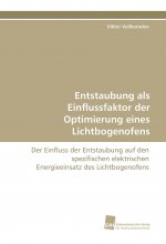 Entstaubung als Einflussfaktor der Optimierung eines Lichtbogenofens