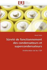 S ret  de Fonctionnement Des Condensateurs Et Supercondensateurs