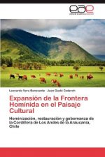 Expansion de la Frontera Hominida en el Paisaje Cultural