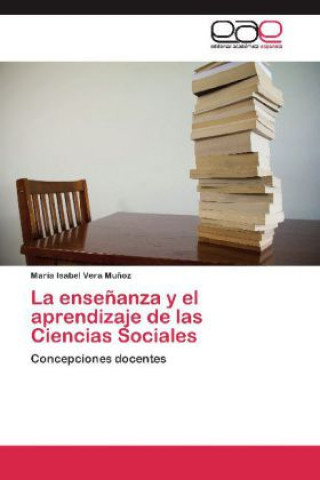 ensenanza y el aprendizaje de las Ciencias Sociales