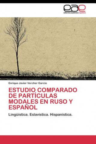 Estudio Comparado de Particulas Modales En Ruso Y Espanol