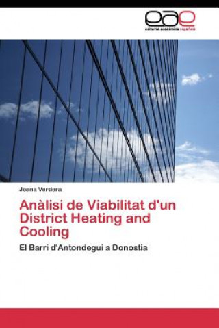 Analisi de Viabilitat d'un District Heating and Cooling