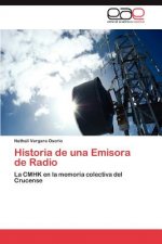 Historia de Una Emisora de Radio