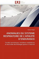 Anomalies Du Systeme Respiratoire de l'Athlete d'Endurance