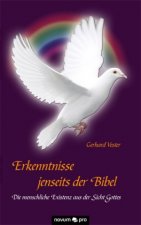 Erkenntnisse jenseits der Bibel