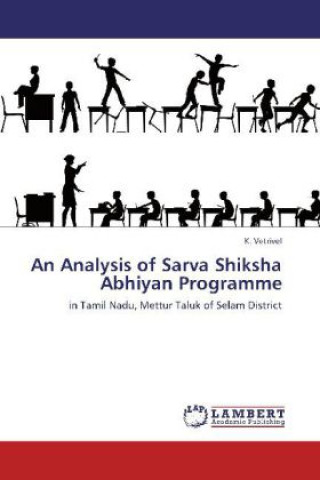 An Analysis of Sarva Shiksha Abhiyan Programme