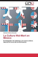 Cultura Wal-Mart en Mexico
