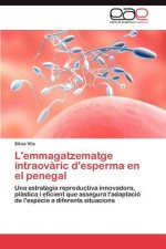 L'emmagatzematge intraovaric d'esperma en el penegal