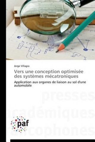 Vers Une Conception Optimisee Des Systemes Mecatroniques