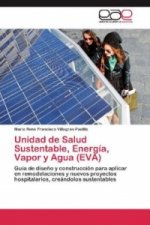 Unidad de Salud Sustentable, Energia, Vapor y Agua (EVA)
