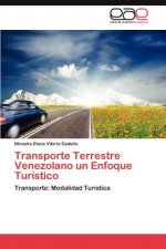 Transporte Terrestre Venezolano un Enfoque Turistico