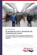 producte com a fenomen de comunicacio social