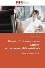 Devoir d'Information Au Patient Et Responsabilit  M dicale