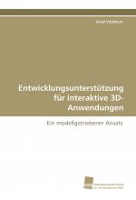 Entwicklungsunterstützung für interaktive 3D-Anwendungen