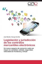 Legislacion y jurisdiccion de los contratos mercantiles electronicos