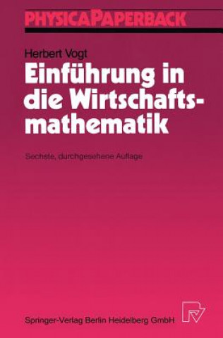 Einfuhrung in Die Wirtschaftsmathematik