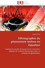 Ethnographie Du Ph nom ne Techno En  quateur