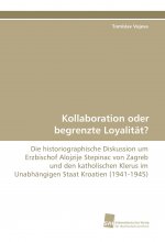 Kollaboration oder begrenzte Loyalität?