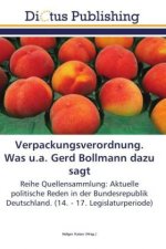 Verpackungsverordnung. Was u.a. Gerd Bollmann dazu sagt