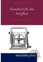 Handbuch fuer den Schiffbau aus dem Jahre 1877