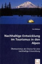Nachhaltige Entwicklung im Tourismus in den Alpen