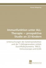 Immunfunktion unter ALL-Therapie ~ prospektive Studie an 23 Kindern