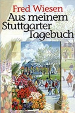 Aus meinem Stuttgarter Tagebuch