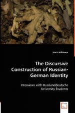 Discursive Construction of Russian-German Identity