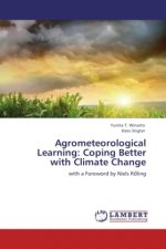 Agrometeorological Learning: Coping Better with Climate Change