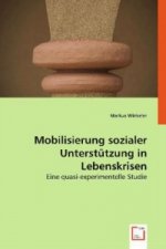 Mobilisierung sozialer Unterstützung in Lebenskrisen