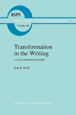 Transformation in the Writing