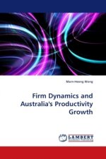 Firm Dynamics and Australia's Productivity Growth