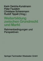 Weiterbildung Zwischen Grundrecht Und Markt