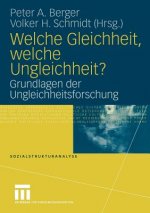 Welche Gleichheit, Welche Ungleichheit?