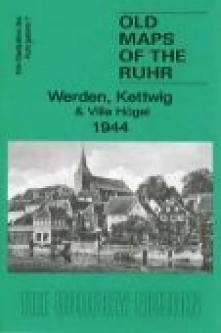 Werden, Kettwig & Villa Hügel 1944