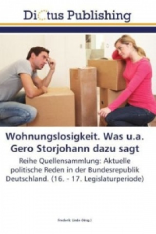 Wohnungslosigkeit. Was u.a. Gero Storjohann dazu sagt