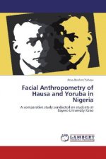 Facial Anthropometry of Hausa and Yoruba in Nigeria