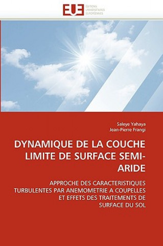Dynamique de la Couche Limite de Surface Semi-Aride