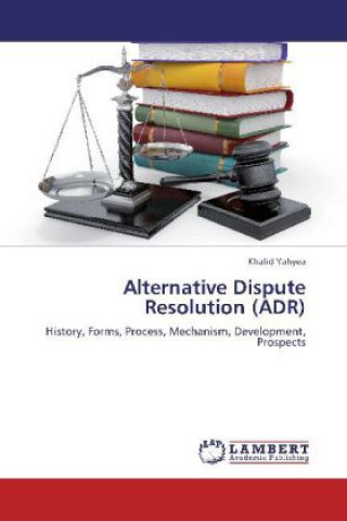 Alternative Dispute Resolution (ADR)