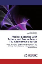 Nuclear Batteries with Tritium and Promethium-147 Radioactive Sources