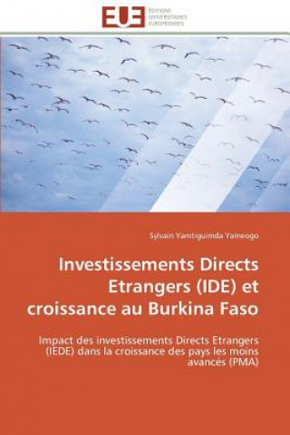 Investissements Directs Etrangers (Ide) Et Croissance Au Burkina Faso