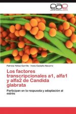 factores transcripcionales a1, alfa1 y alfa2 de Candida glabrata