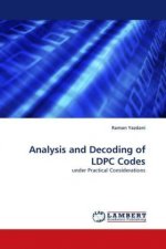 Analysis and Decoding of LDPC Codes