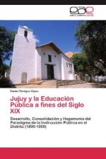 Jujuy y la Educacion Publica a fines del Siglo XIX