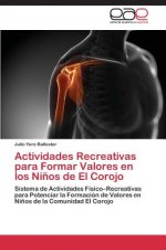 Actividades Recreativas Para Formar Valores En Los Ninos de El Corojo
